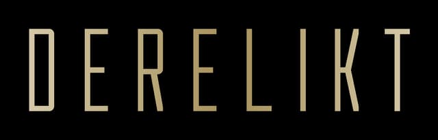 DERELIKT: tall condensed sans-serif lettering with wide spacing, clean sharp edges.