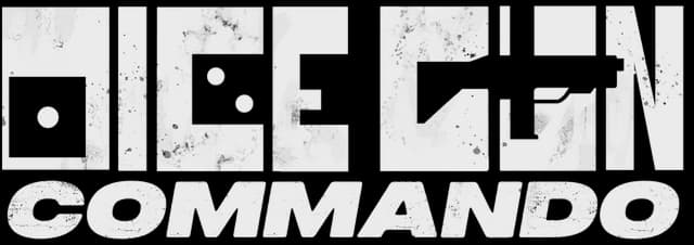 Dice Gun Commando: Bold block letters with dice cutouts and gritty distressed speckling.
