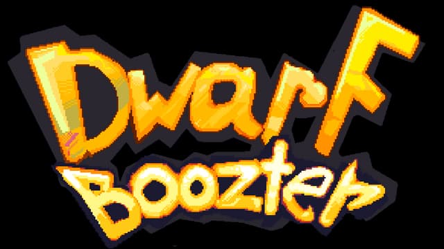 Dwarf Boozter: Jagged cartoon lettering with orange-gold gradient, bold dark outline.