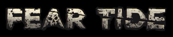 Fear Tide: Cracked, distressed block letters with chipped edges and gritty wear marks.