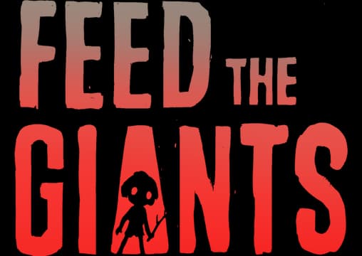 Feed the Giants: distressed bold block letters with red gradient and gritty texture.