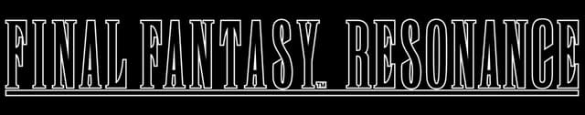 FINAL FANTASY RESONANCE: tall serif lettering with bold outline and double rule underline.