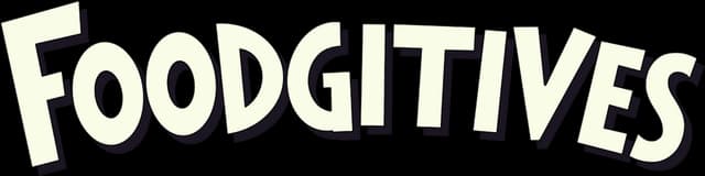 Foodgitives: Bold curved cartoon letters with thick outline and subtle shadow effect.