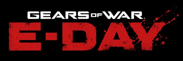 Gears of War: bold angular white title over distressed red E-DAY with splatter effect.