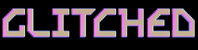 GLITCHED: Blocky pixel font with cyan-magenta glitch offset and beveled shading.