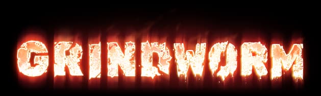 GRINDWORM: Rough, eroded block letters with bright molten glow and soft red haze.