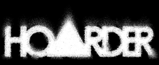 Hoarder: Bold block letters with jagged, eroded edges and rough speckled texture.