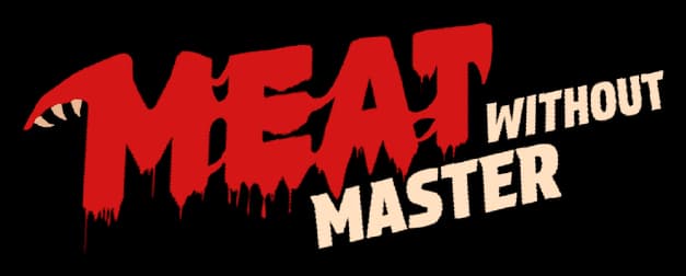 Meat Without Master: dripping red horror font, bold cream title on angled slab.
