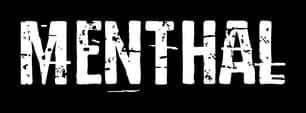 Menthal: Bold distressed block lettering with gritty texture and glitch-like breaks.