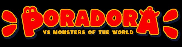 PORADORA vs Monsters of the World: Bold rounded letters, red fill, thick outline, splash accents.