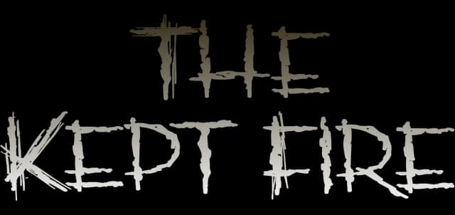 The Kept Fire: Rough brushstroke lettering with dripping edges and uneven strokes.
