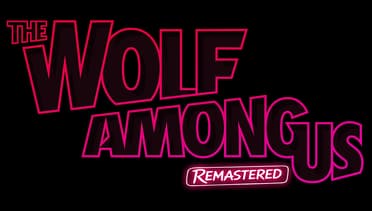 The Wolf Among Us Remastered: Bold neon-pink outlined lettering with 3D shadowing.