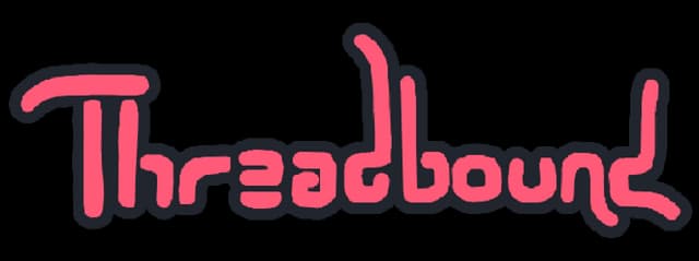 Threadbound: Rounded neon-pink script with thick charcoal outline and threadlike tails.