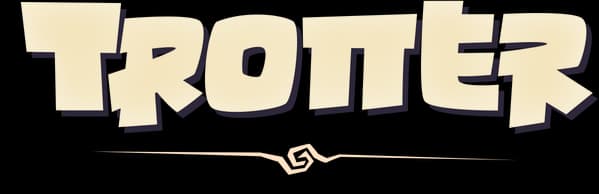 Trotter: Bold chunky 3D letters with cream gradient, dark drop shadow, slight tilt.