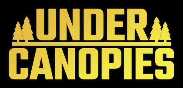 Under Canopies: Bold block lettering with thick outline, flanked by pine icons.
