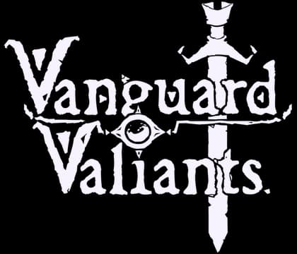 Vanguard Valiants: Rough medieval serif lettering with a vertical sword as divider.