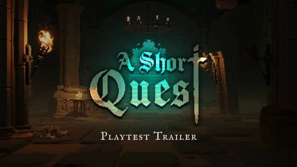 Playtest Trailer – A Short Quest