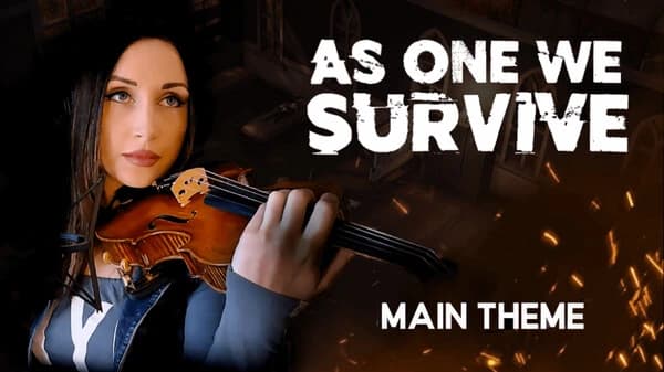 Music Trailer – As One We Survive