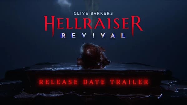 Release Date Trailer – Clive Barker’s Hellraiser: Revival