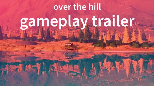 Gameplay Trailer – over the hill