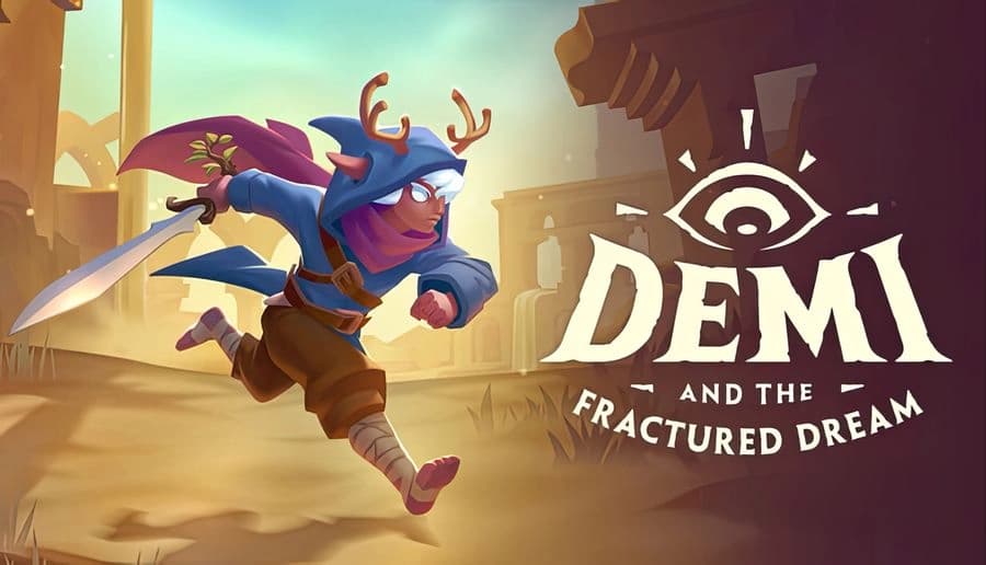 Demi and the Fractured Dream: hooded young girl with sword running past ruins under a bright sky, game title on right.
