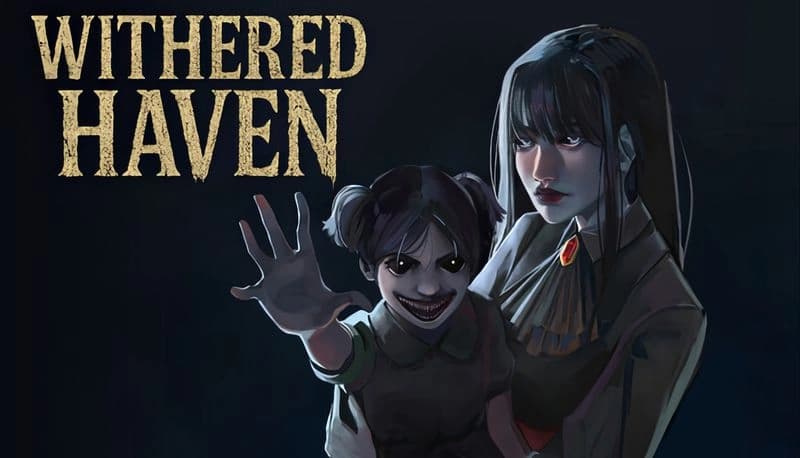 Withered Haven: Young girl with menacing grin reaches forward while dark-haired woman watches in shadowy environment.